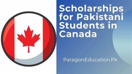 Canada Scholarships 2025 for Pakistani Students: Fees, Admissions, and Key Details